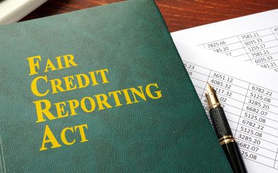 The Fair Credit Reporting Act (FCRA)